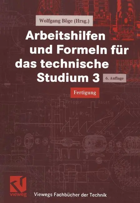 Cover: 9783528540715 | Arbeitshilfen und Formeln für das technische Studium 3 | Fertigung