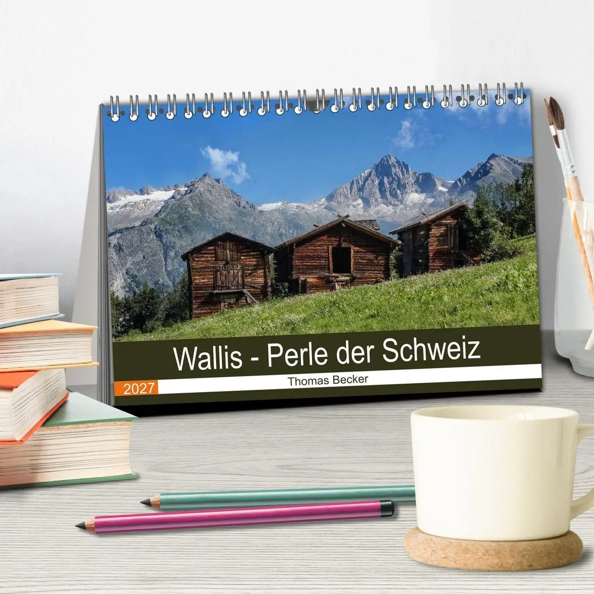 Bild: 9783594020715 | Wallis. Perle der Schweiz (Tischkalender 2027 DIN A5 quer),...