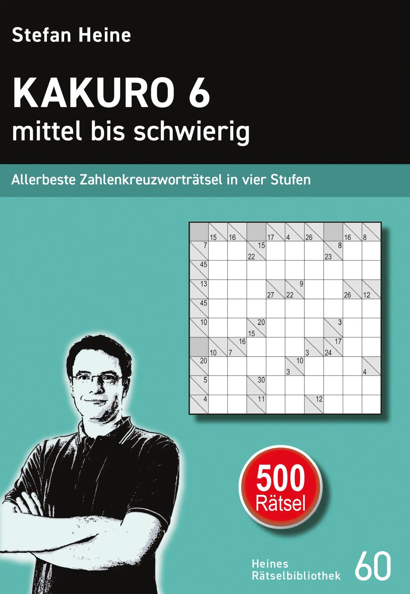 Cover: 9783939940715 | Kakuro 6 - mittel bis schwierig | Stefan Heine | Taschenbuch | 272 S.