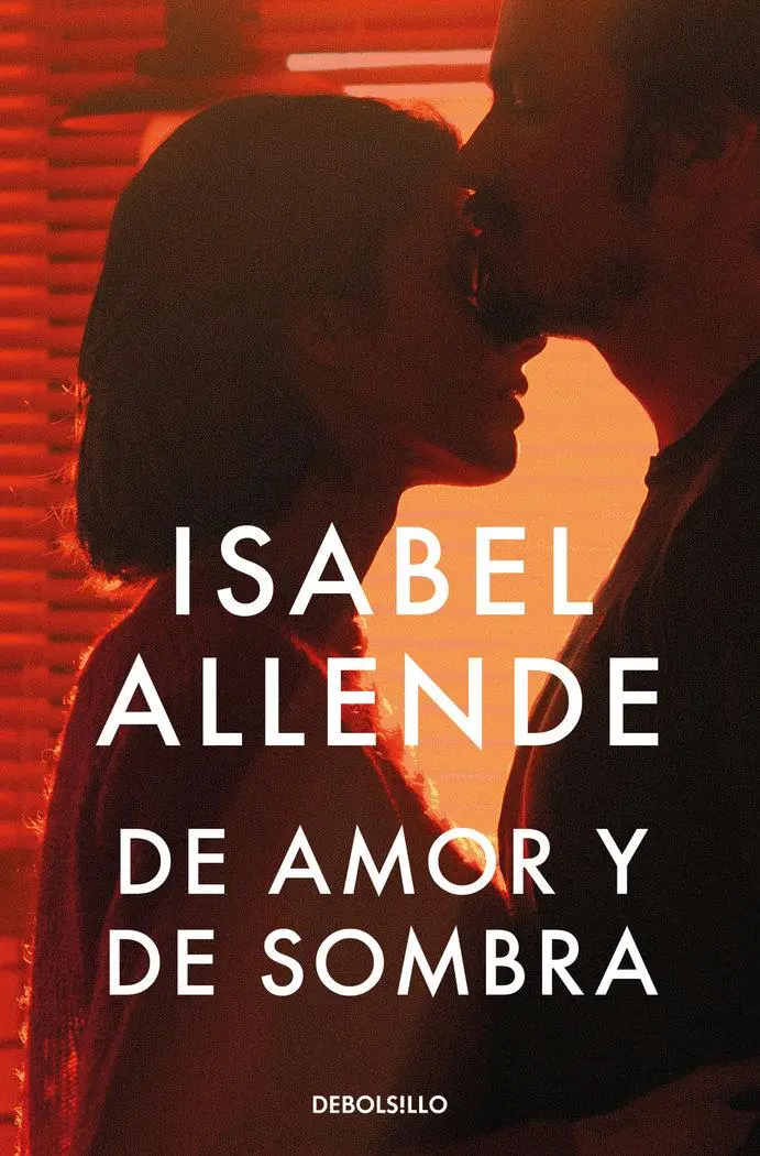 Cover: 9788466360715 | De amor y de sombra | Isabel Allende | Taschenbuch | Spanisch | 2022
