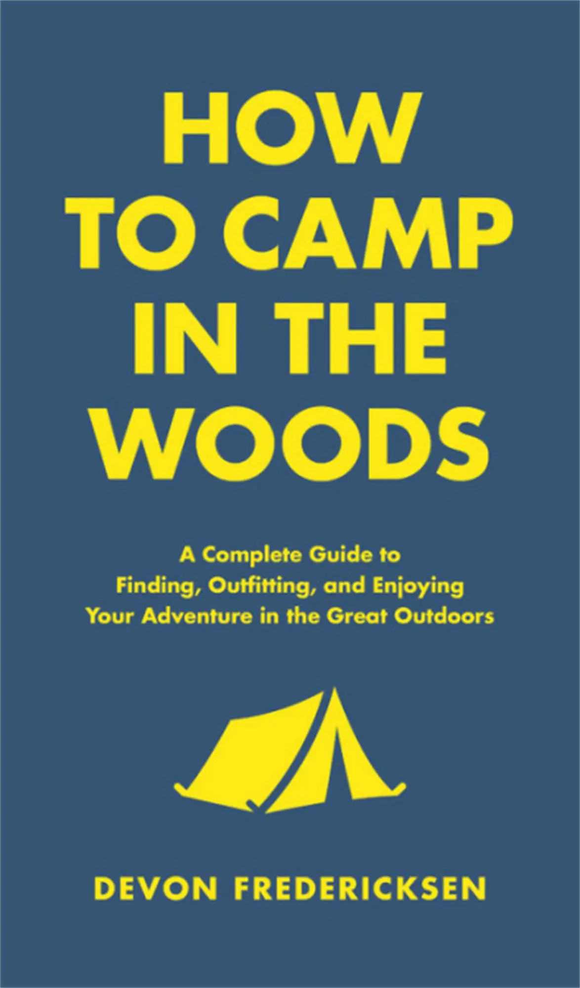 Cover: 9780316420815 | How to Camp in the Woods | Devon Fredericksen | Buch | Englisch | 2019
