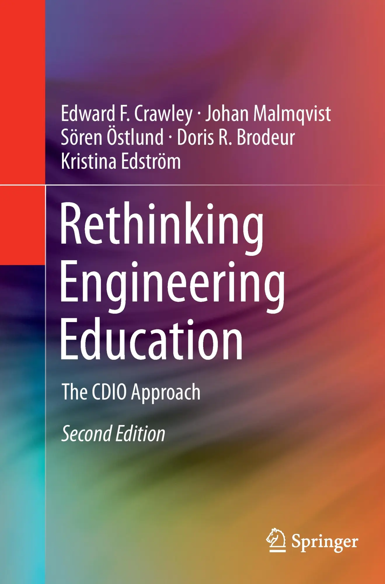 Cover: 9783319330815 | Rethinking Engineering Education | The CDIO Approach | Crawley (u. a.)