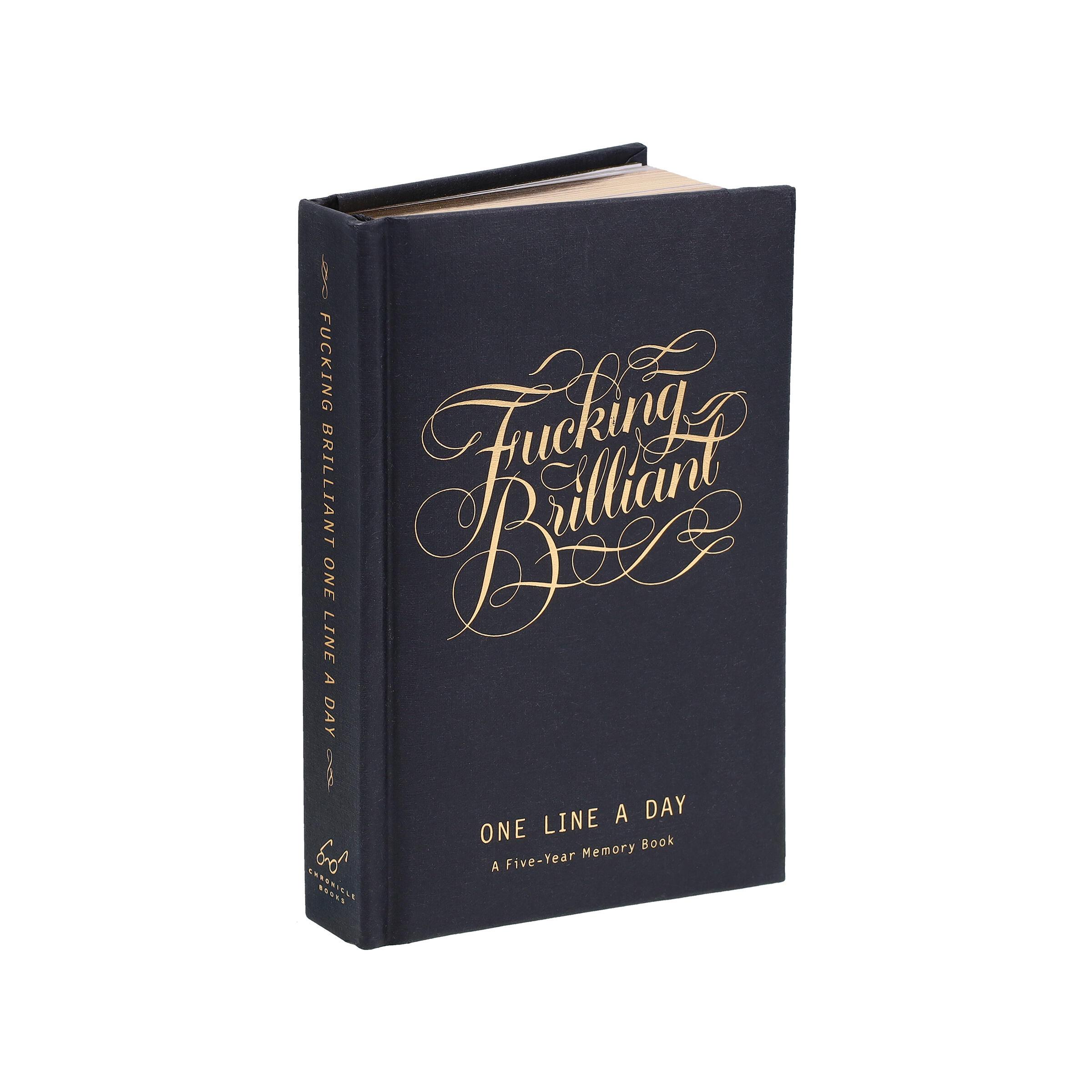 Cover: 9781452180915 | Fucking Brilliant One Line a Day | A Five-Year Memory Book | Buch