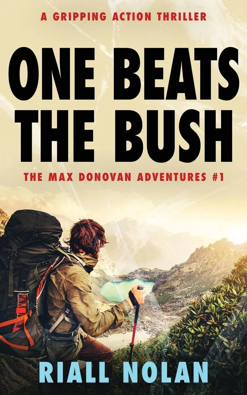 Cover: 9781804620915 | ONE BEATS THE BUSH | A gripping action thriller | Riall Nolan | Buch