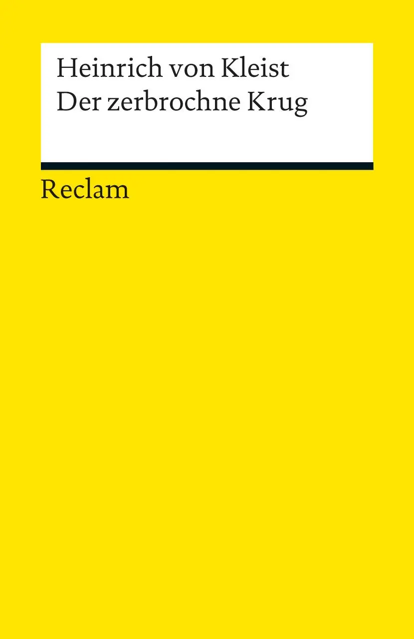 Cover: 9783150000915 | Der zerbrochne Krug. Ein Lustspiel | Heinrich von Kleist | Taschenbuch