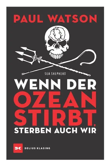 Cover: 9783667120915 | Wenn der Ozean stirbt, sterben auch wir | Paul Watson | Buch | 121 S.