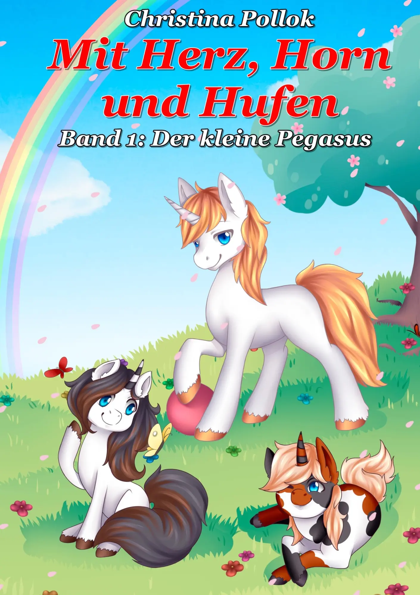 Cover: 9783752880915 | Mit Herz, Horn und Hufen | Band 1: Der kleine Pegasus | Pollok | Buch