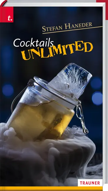 Cover: 9783990620915 | Cocktails unlimited | Stefan Haneder | Taschenbuch | 168 S. | Deutsch