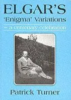 Cover: 9780905211015 | Elgar's 'enigma' Variations | A Centenary Celebration | Patrick Turner