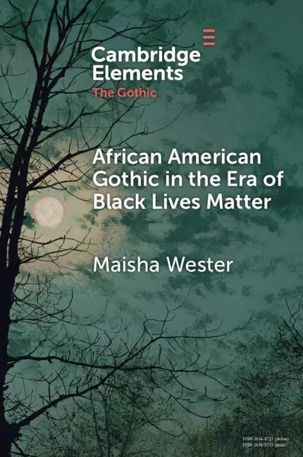 Cover: 9781009161015 | African American Gothic in the Era of Black Lives Matter | Wester