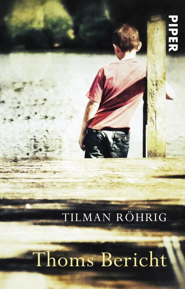 Cover: 9783492301015 | Thoms Bericht | Tilman Röhrig | Taschenbuch | 128 S. | Deutsch | 2012