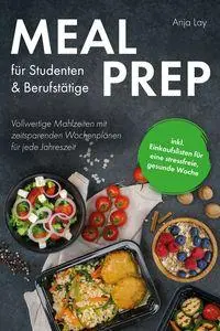 Cover: 9783690921015 | Meal Prep für Studenten &amp; Berufstätige | Anja Lay | Taschenbuch | 2026