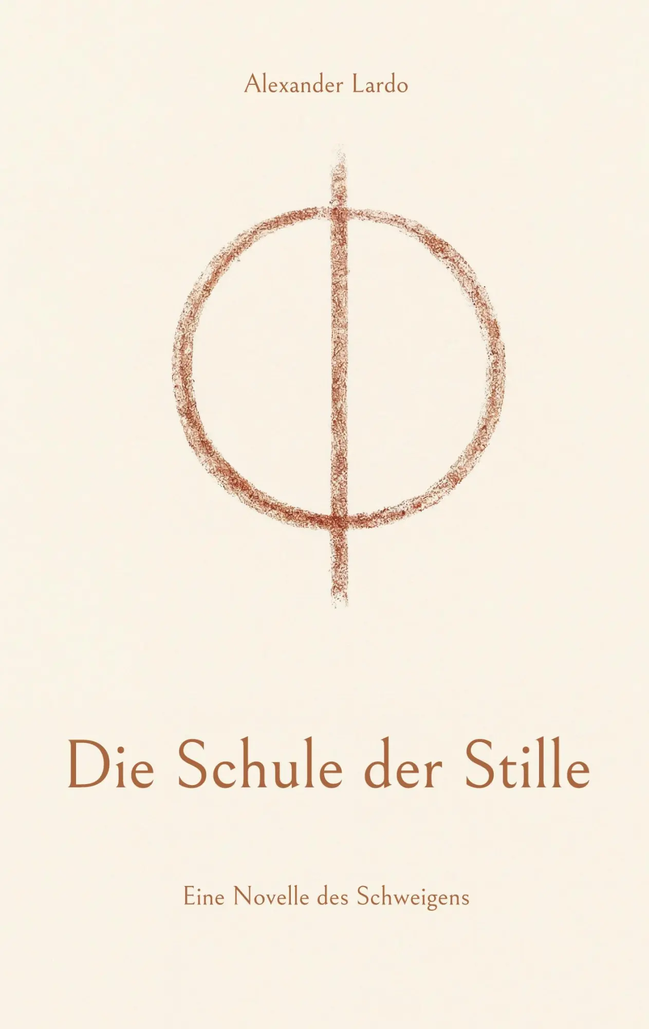 Cover: 9783695111015 | Die Schule der Stille | Eine Novelle des Schweigens | Alexander Lardo