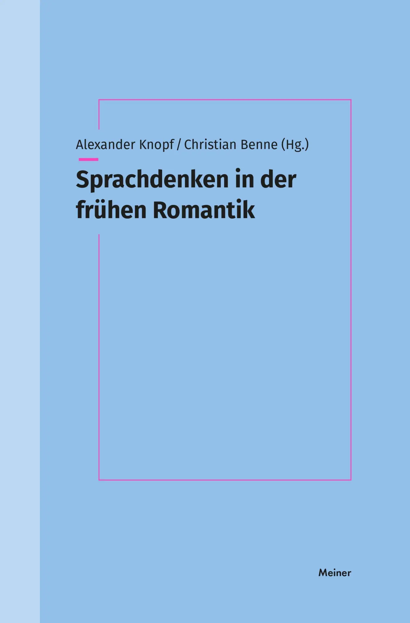 Cover: 9783787351015 | Sprachdenken in der frühen Romantik | Alexander Knopf (u. a.) | Buch