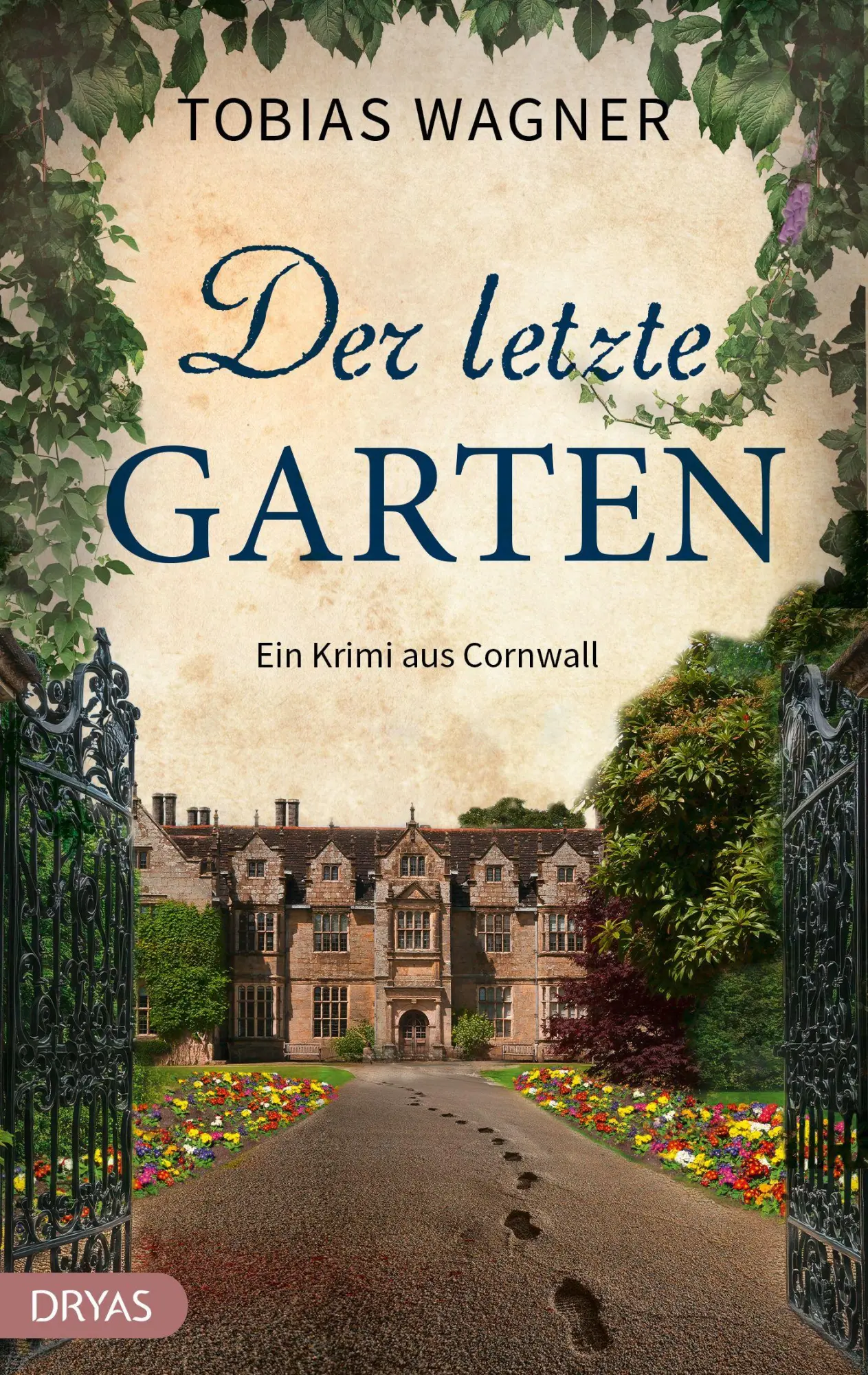 Cover: 9783986721015 | Der letzte Garten | Ein Krimi aus Cornwall | Tobias Wagner | Buch