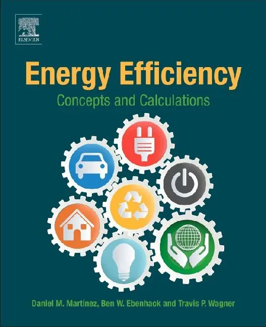 Cover: 9780128121115 | Energy Efficiency | Concepts and Calculations | Martinez (u. a.)