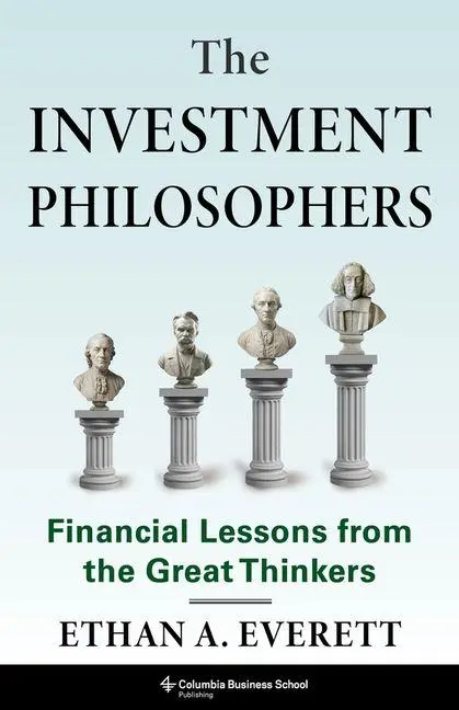 Cover: 9780231221115 | The Investment Philosophers | Ethan A. Everett | Buch | Englisch