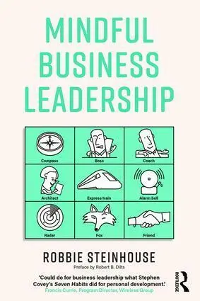 Cover: 9781138301115 | Mindful Business Leadership | Robbie Steinhouse | Taschenbuch