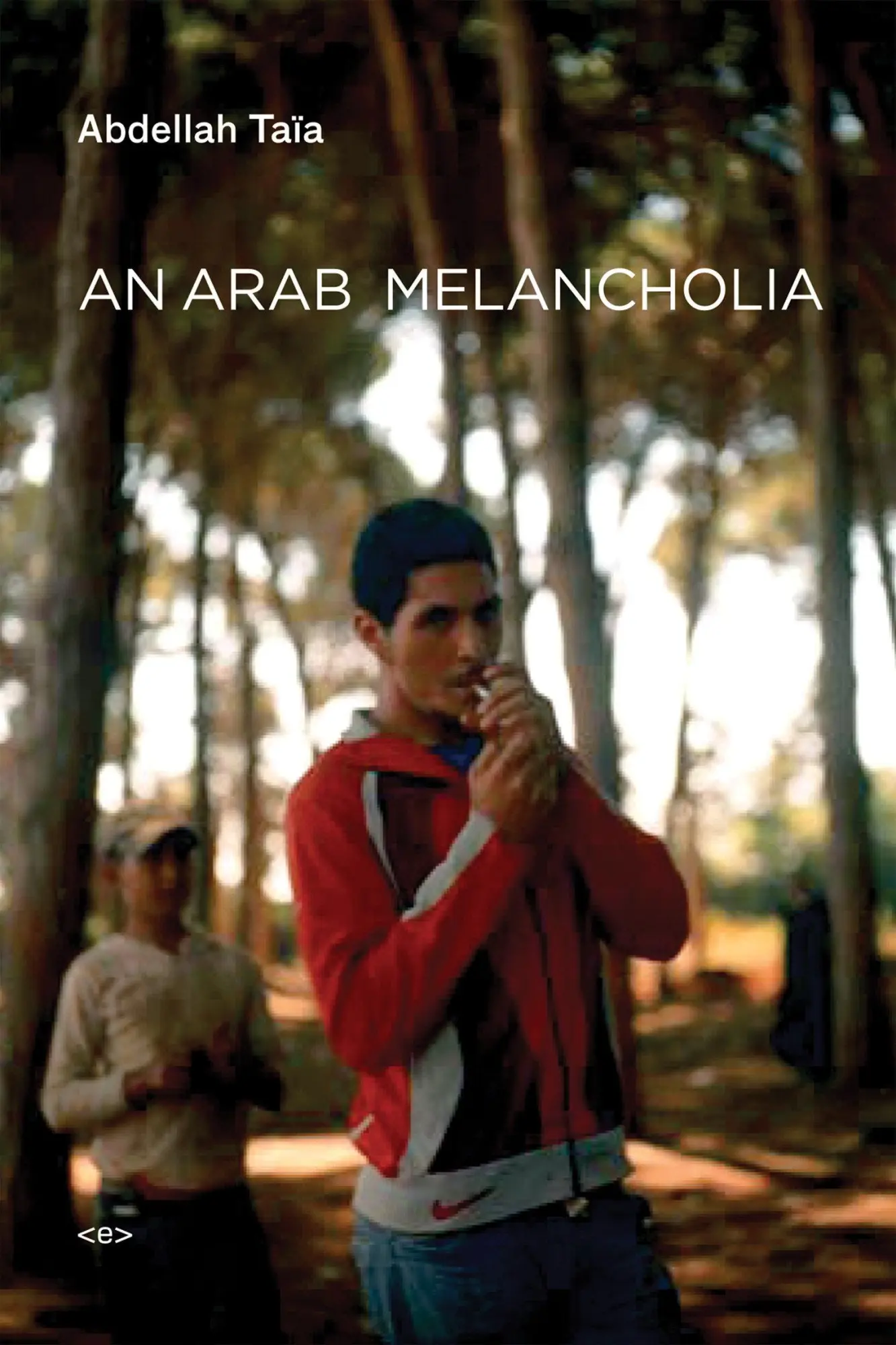 Cover: 9781584351115 | An Arab Melancholia | Abdellah Taia | Taschenbuch | Englisch | 2012