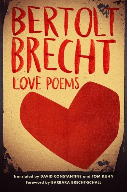 Cover: 9781631491115 | Love Poems | Bertolt Brecht | Taschenbuch | 144 S. | Englisch | 2015