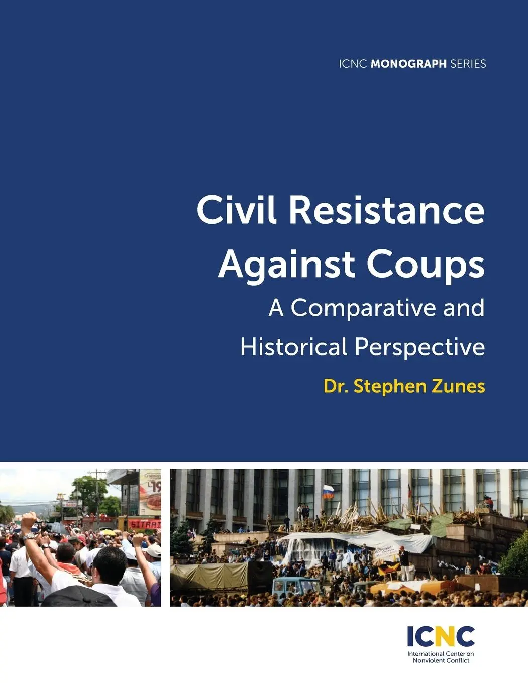 Cover: 9781943271115 | Civil Resistance Against Coups | Stephen Zunes | Taschenbuch | 2018