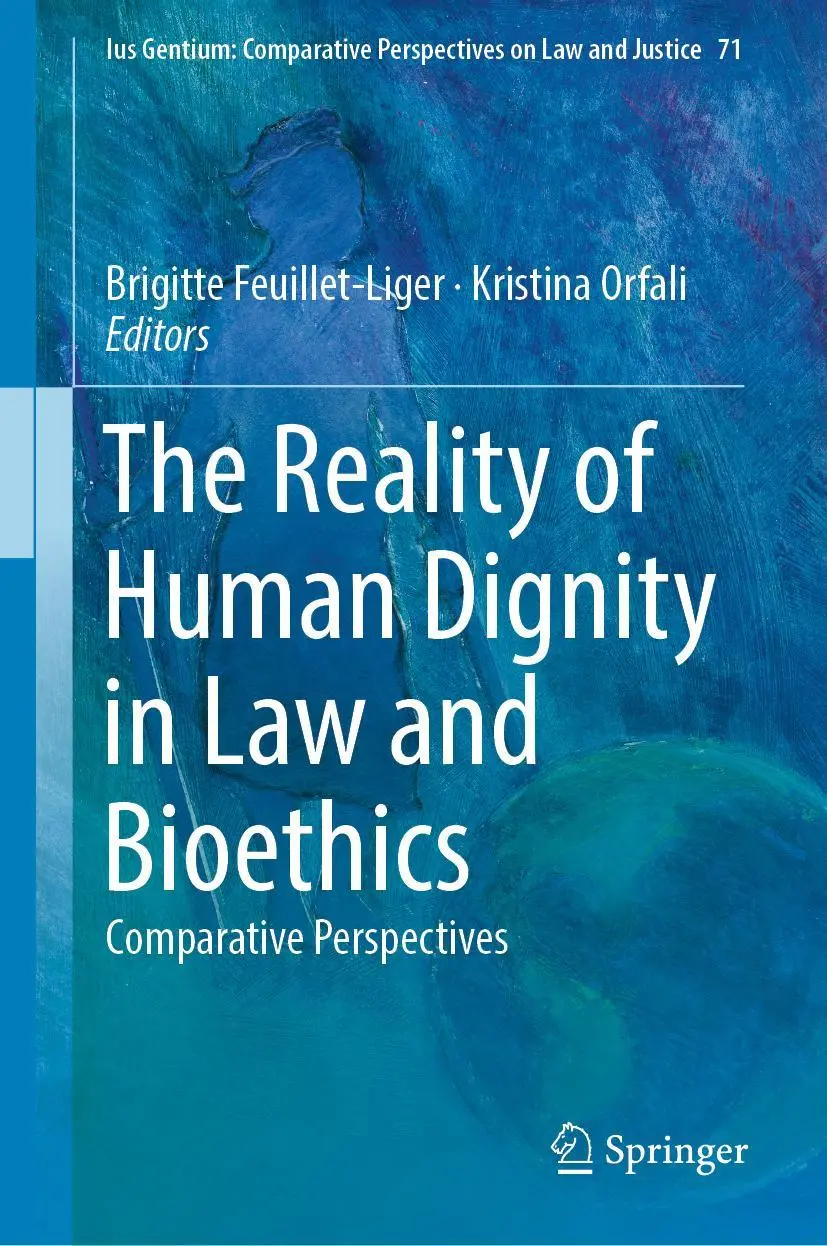 Cover: 9783319991115 | The Reality of Human Dignity in Law and Bioethics | Orfali (u. a.)