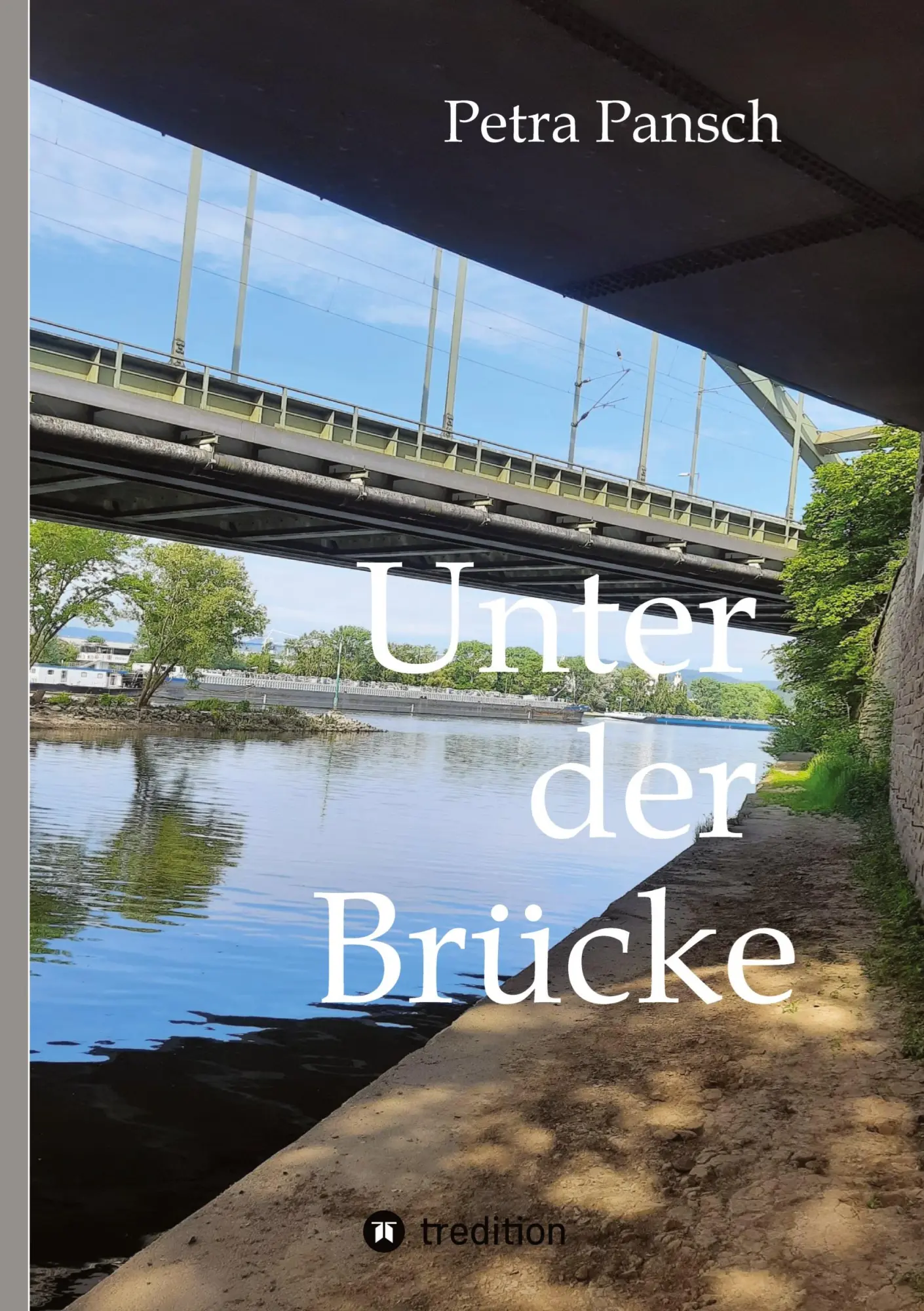 Cover: 9783347541115 | Unter der Brücke | Petra Pansch | Buch | 184 S. | Deutsch | 2022