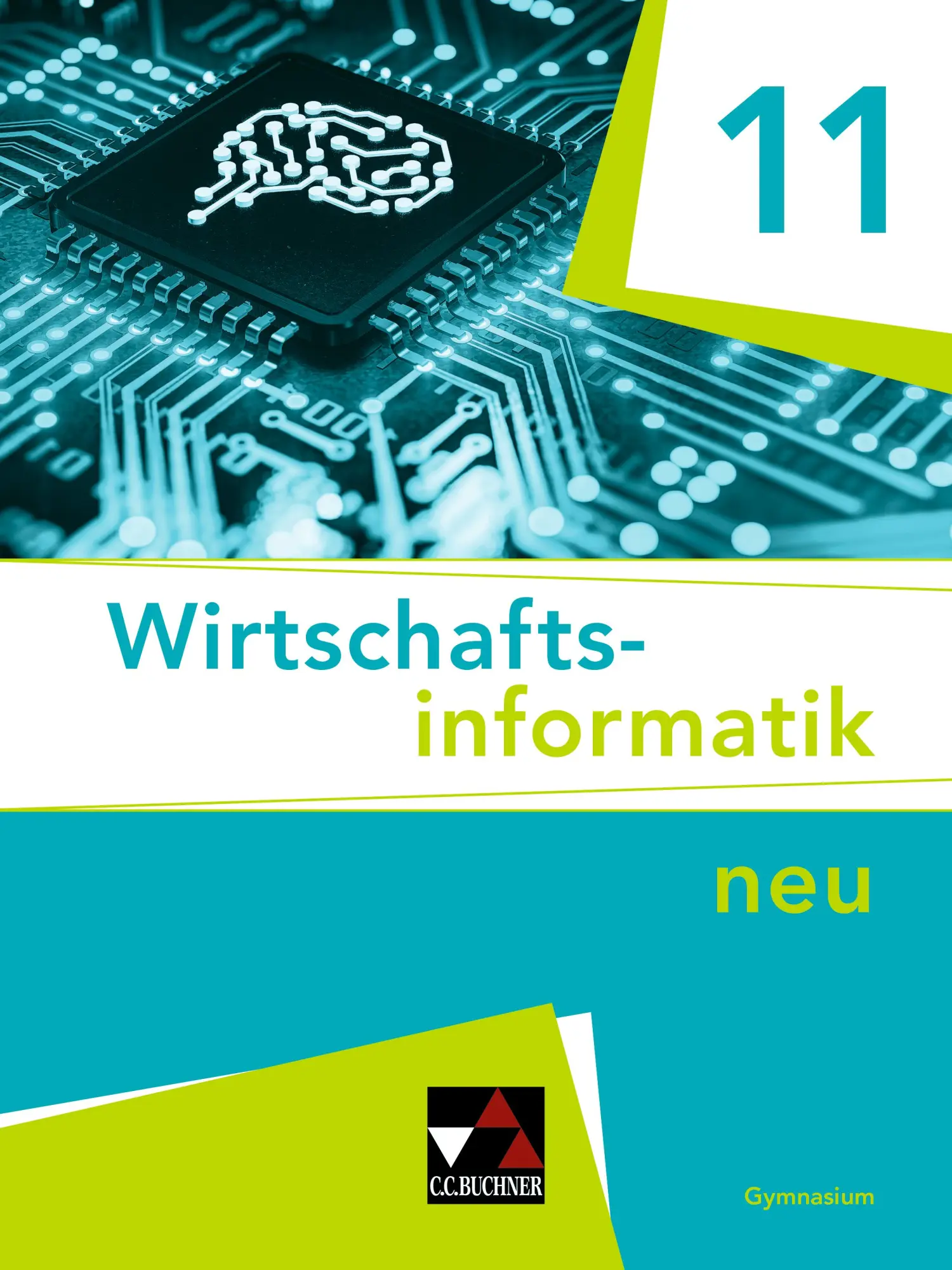 Cover: 9783661821115 | Wirtschaftsinformatik 11 | Für das Gymnasium | Burkart Ciolek (u. a.)