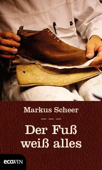 Cover: 9783711001115 | Der Fuß weiß alles | Markus/Czaja, Wojciech Scheer | Buch | 112 S.