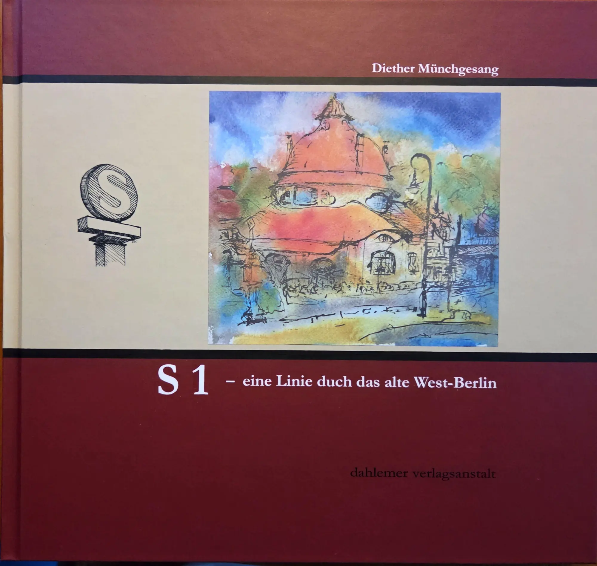 S1- eine Linie durch das alte West-Berlin