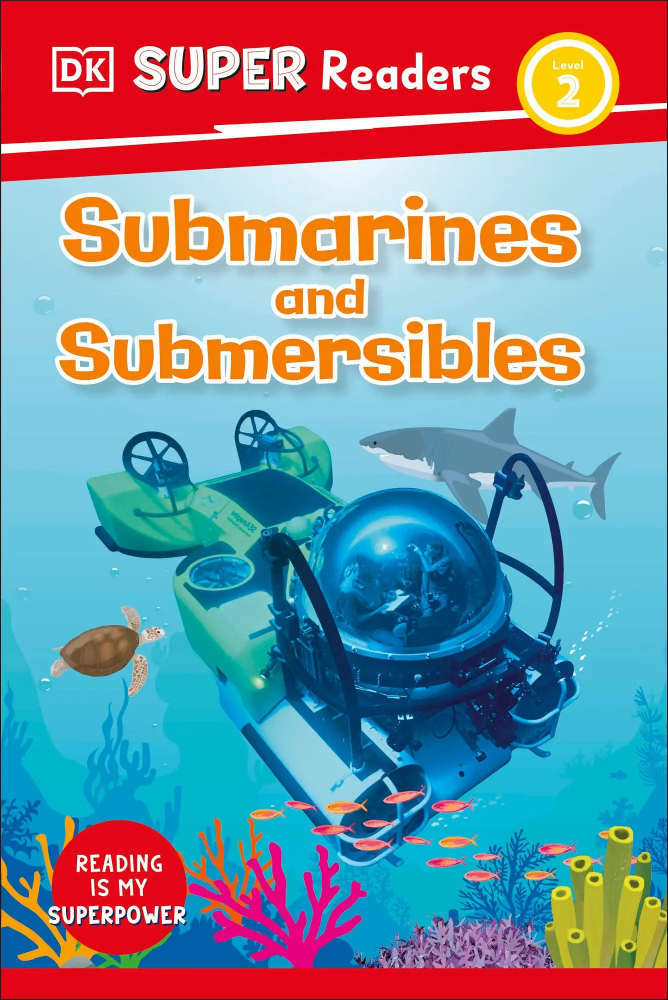 Cover: 9780241591215 | DK Super Readers Level 2 Submarines and Submersibles | Dk | Buch