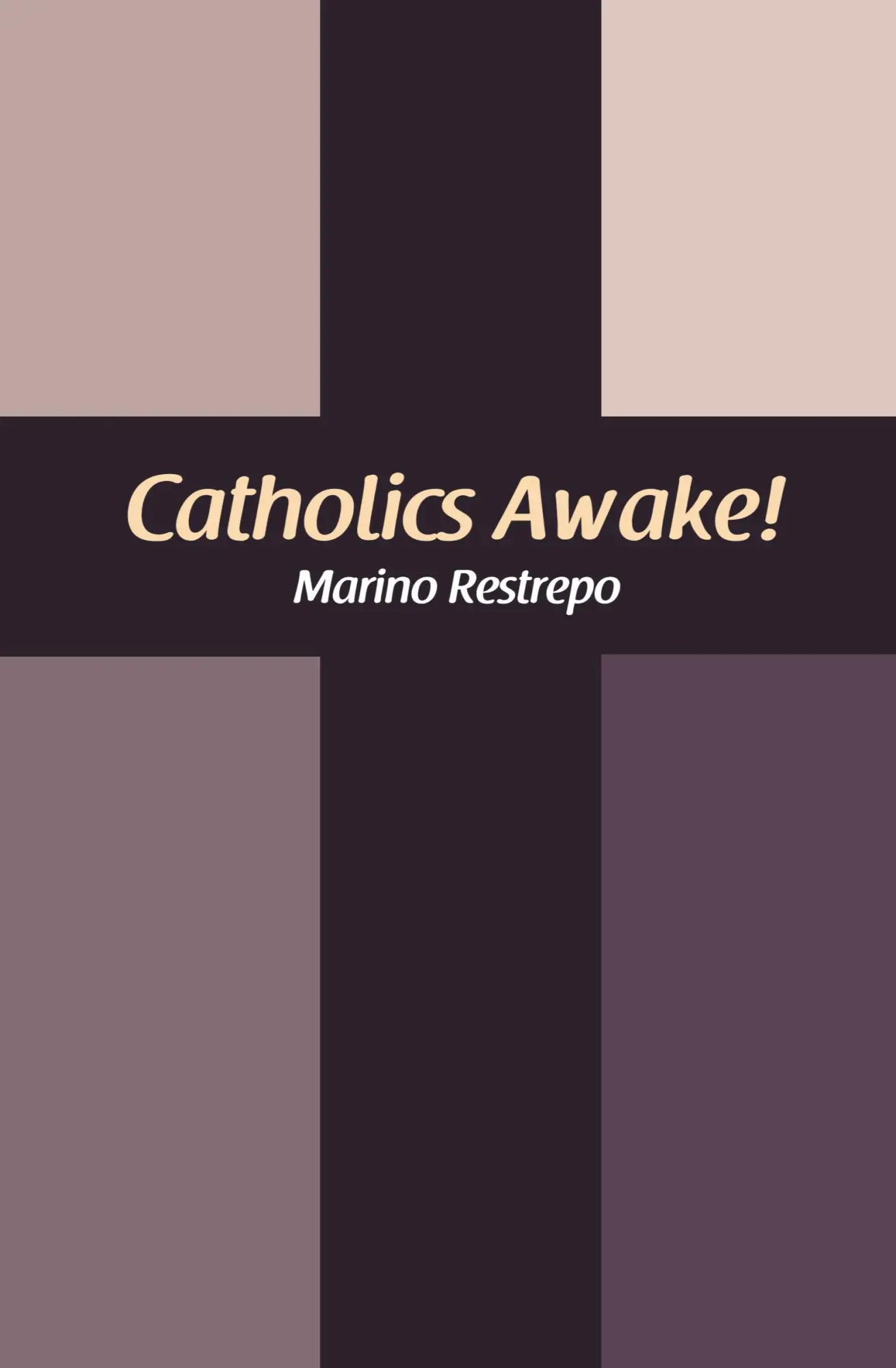 Cover: 9781456631215 | Catholics Awake! | Marino Restrepo | Taschenbuch | Englisch | 2018