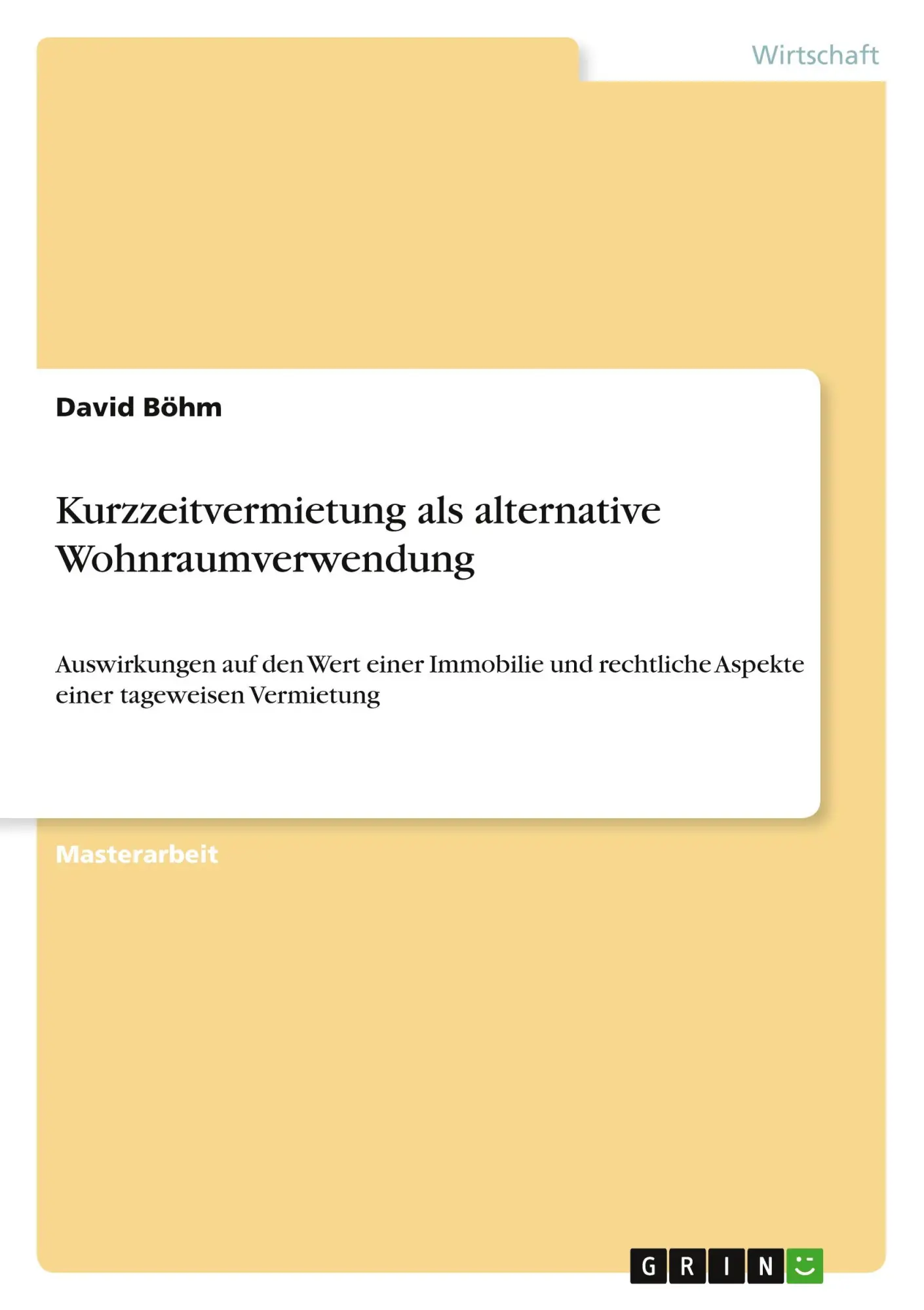 Cover: 9783346091215 | Kurzzeitvermietung als alternative Wohnraumverwendung | David Böhm