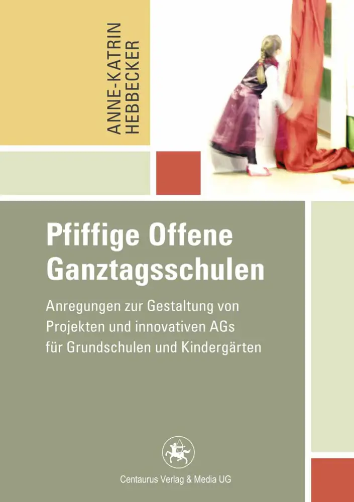 Cover: 9783862261215 | Pfiffige Offene Ganztagsschulen | Anne-Katrin Hebbecker | Taschenbuch