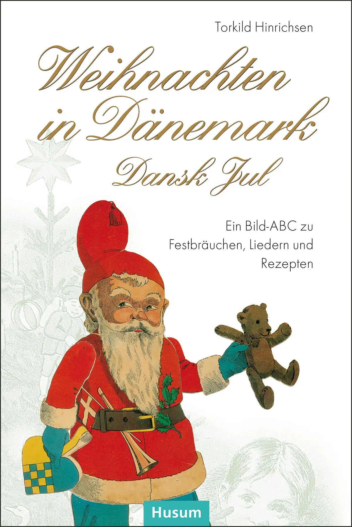 Cover: 9783898761215 | Weihnachten in Dänemark | Torkild Hinrichsen | Taschenbuch | 111 S.