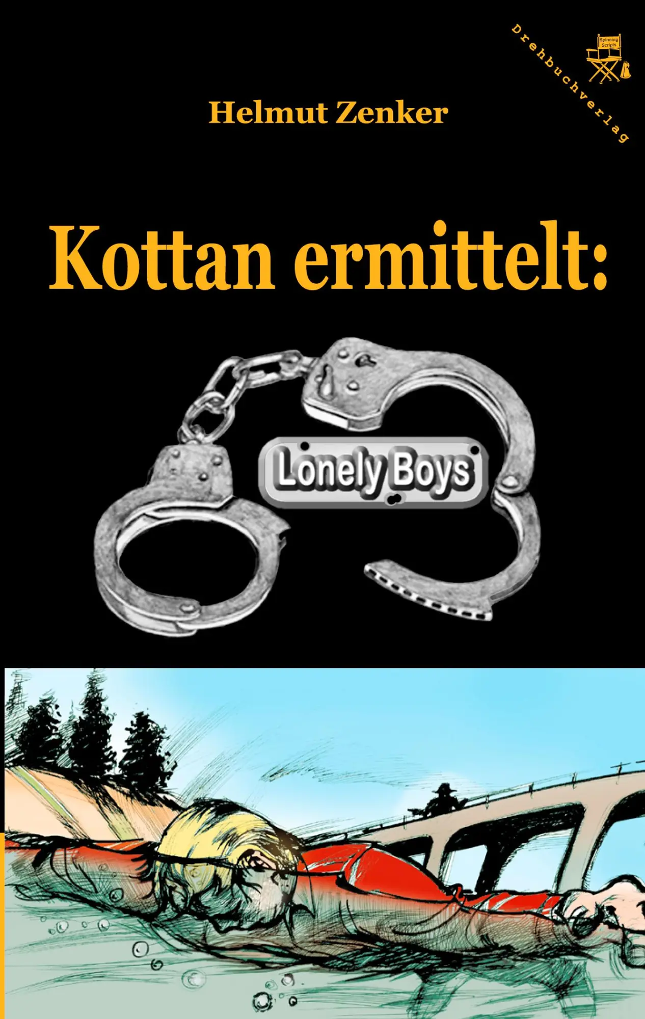 Cover: 9783902471215 | Kottan ermittelt: Lonely Boys | Helmut Zenker | Taschenbuch | 120 S.