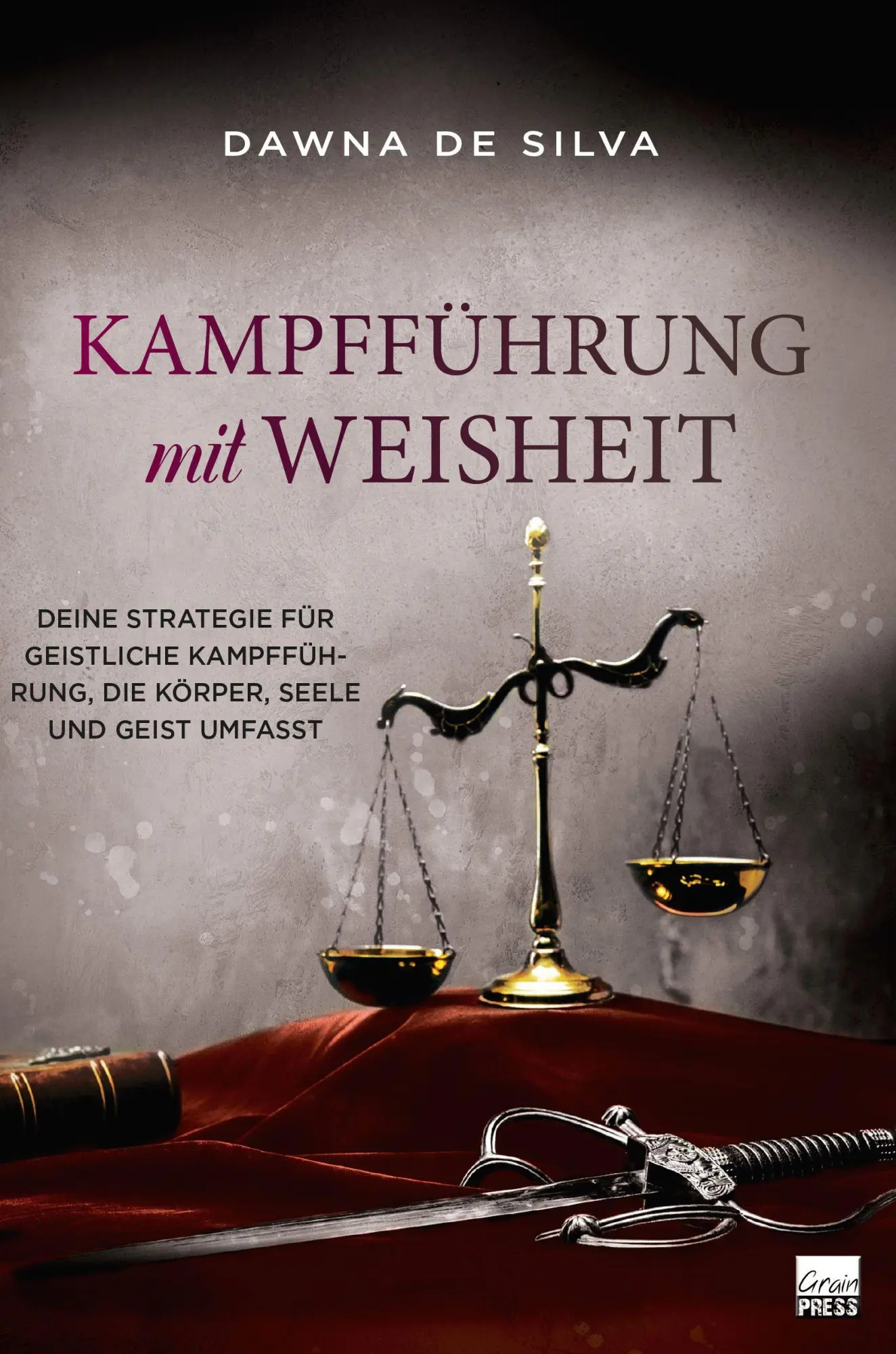 Cover: 9783910911215 | Kampfführung mit Weisheit | Dawna De Silva | Taschenbuch | 232 S.