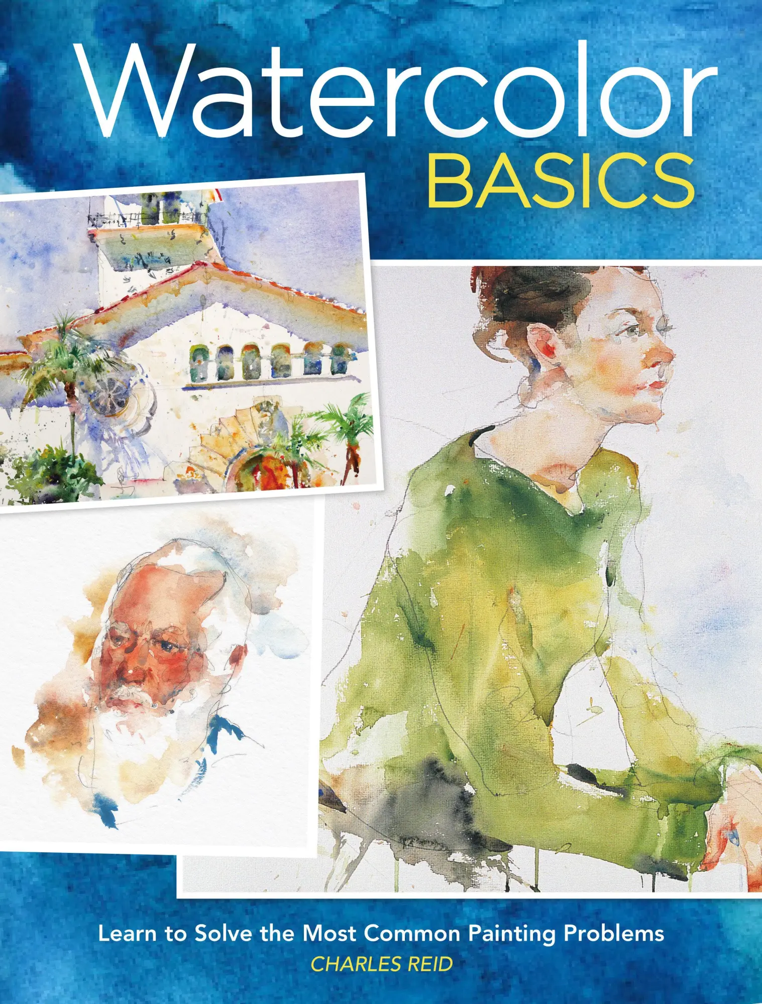 Cover: 9781440301315 | Watercolor Basics | Learn to Solve the Most Common Painting Problems