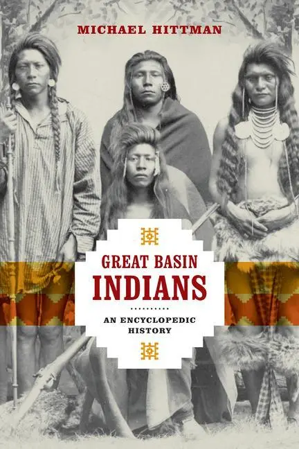 Cover: 9781647791315 | Great Basin Indians | An Encyclopedic History | Michael Hittman | Buch
