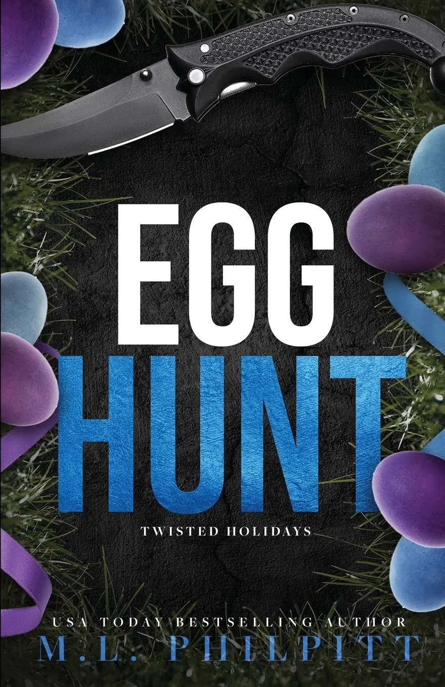 Cover: 9781990611315 | Egg Hunt | Dark Romance Easter Novella | M. L. Philpitt | Taschenbuch