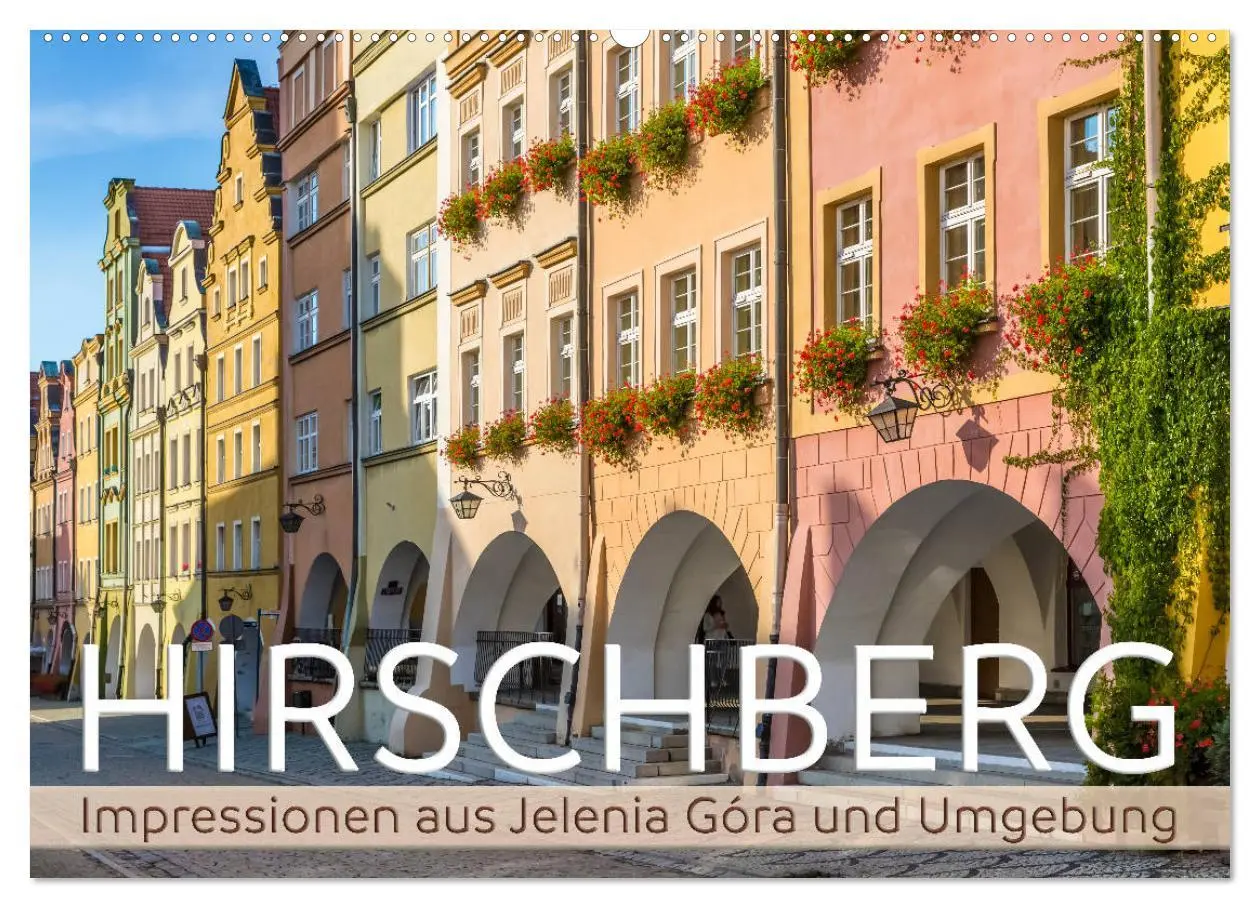 Cover: 9783457891315 | HIRSCHBERG Impressionen aus Jelenia Góra und Umgebung (Wandkalender...