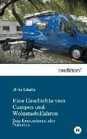 Cover: 9783849551315 | Eine Geschichte vom Campen und Wohnmobilfahren | Ulrike Schulte | Buch