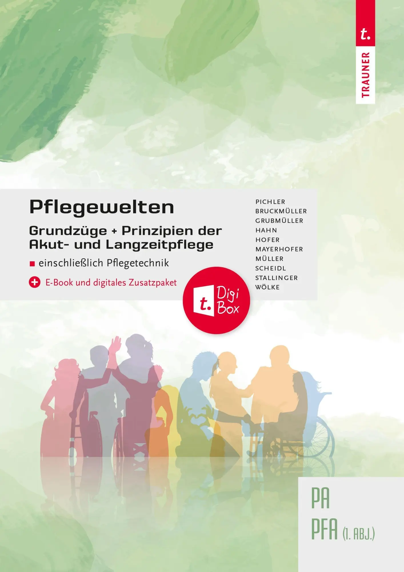 Cover: 9783991951315 | Pflegewelten - Grundzüge und Prinzipien der Akut- und...