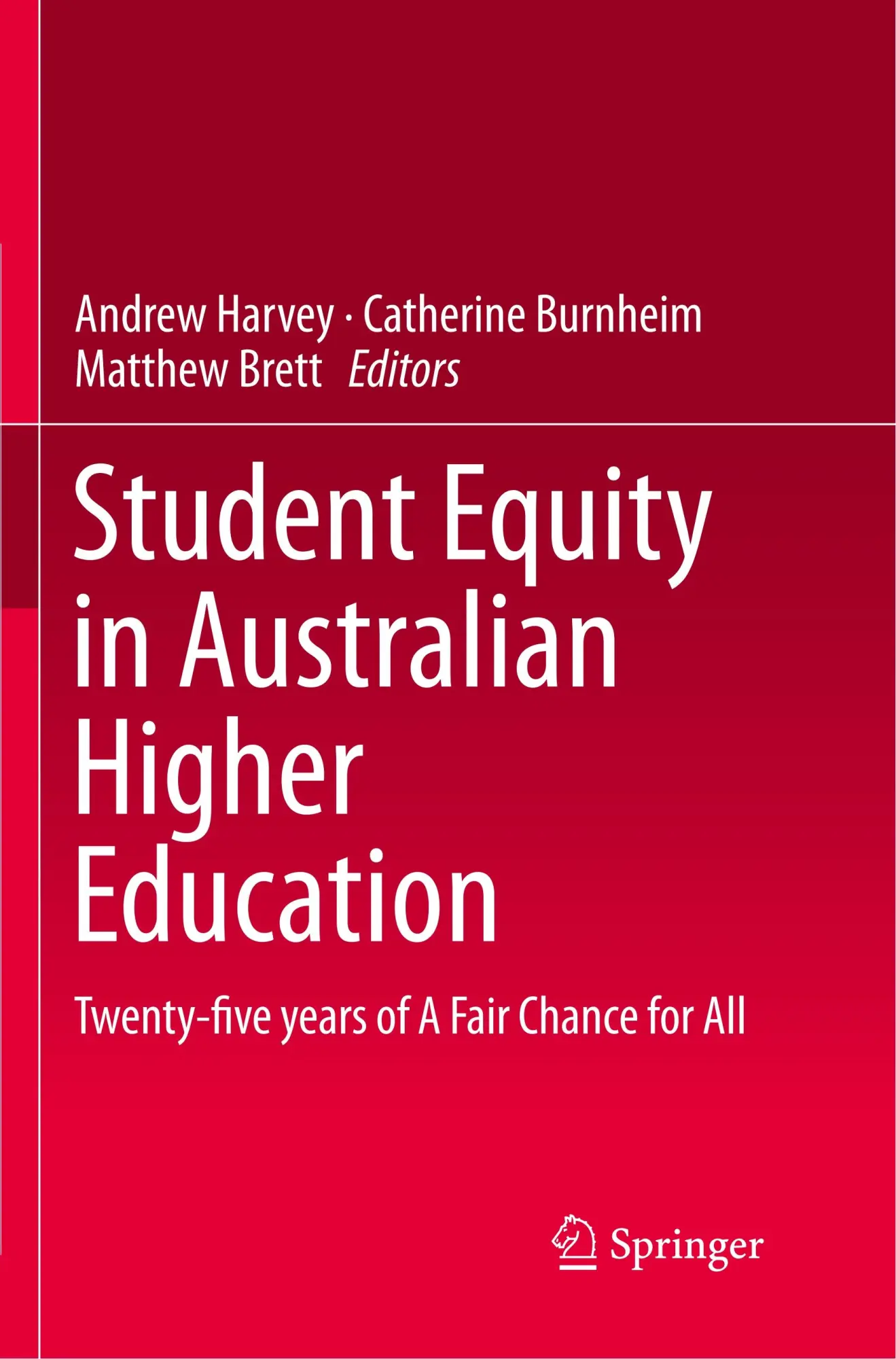 Cover: 9789811091315 | Student Equity in Australian Higher Education | Andrew Harvey (u. a.)