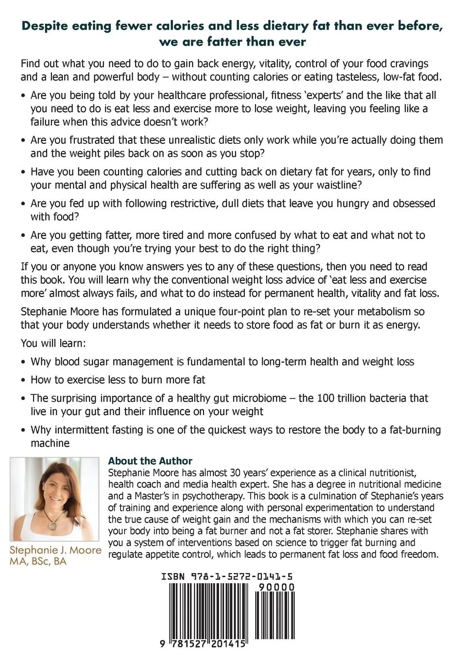 Rückseite: 9781527201415 | Why Eating Less and Exercising More Makes You Fat | Stephanie J Moore