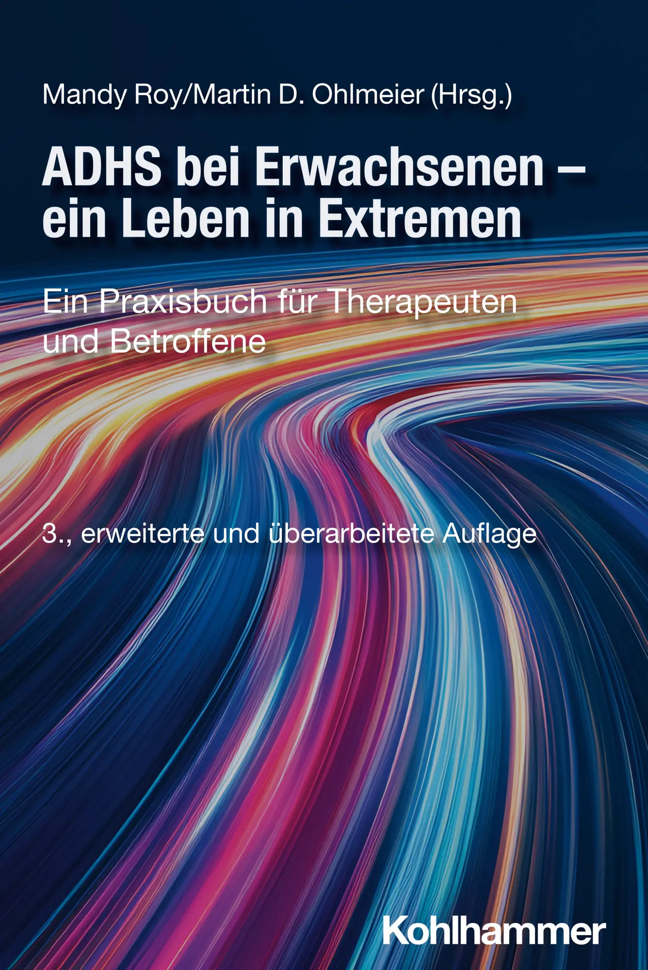 Cover: 9783170441415 | ADHS bei Erwachsenen - ein Leben in Extremen | Mandy Roy (u. a.)
