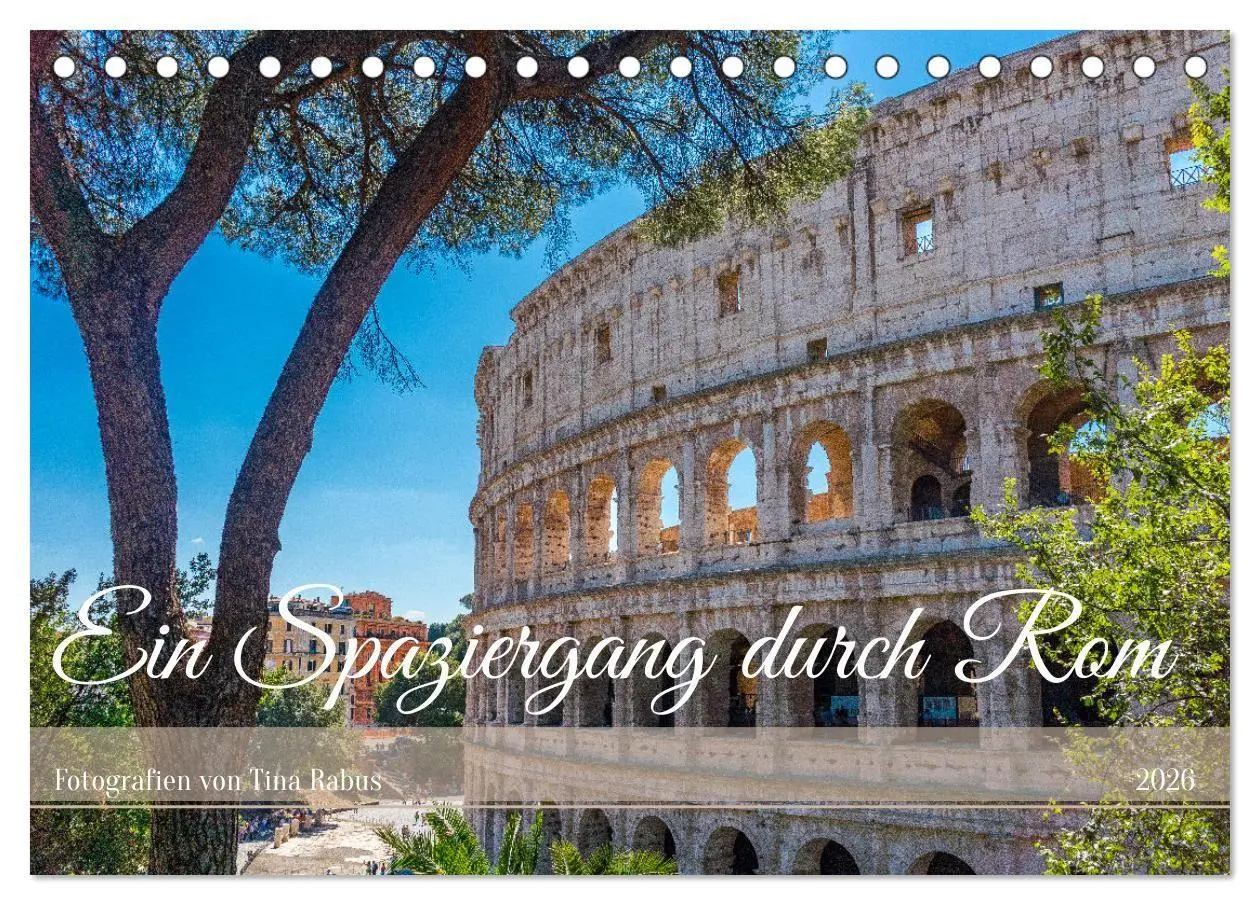 Cover: 9783516661415 | Ein Spaziergang durch Rom (Tischkalender 2026 DIN A5 quer),...