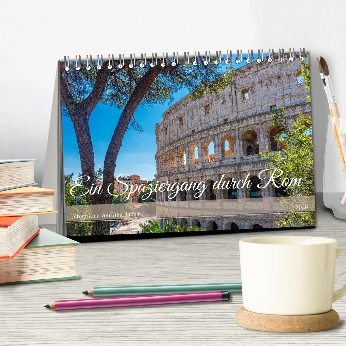 Bild: 9783516661415 | Ein Spaziergang durch Rom (Tischkalender 2026 DIN A5 quer),...