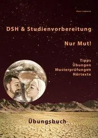 Cover: 9783930861415 | DSH- und Studienvorbereitung 2030 - Nur Mut! Prüfungsbuch | Lodewick