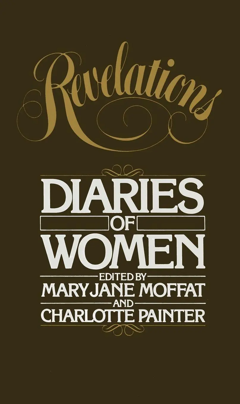 Cover: 9780394711515 | Revelations | Diaries of Women | Mary Jane Moffat (u. a.) | Buch